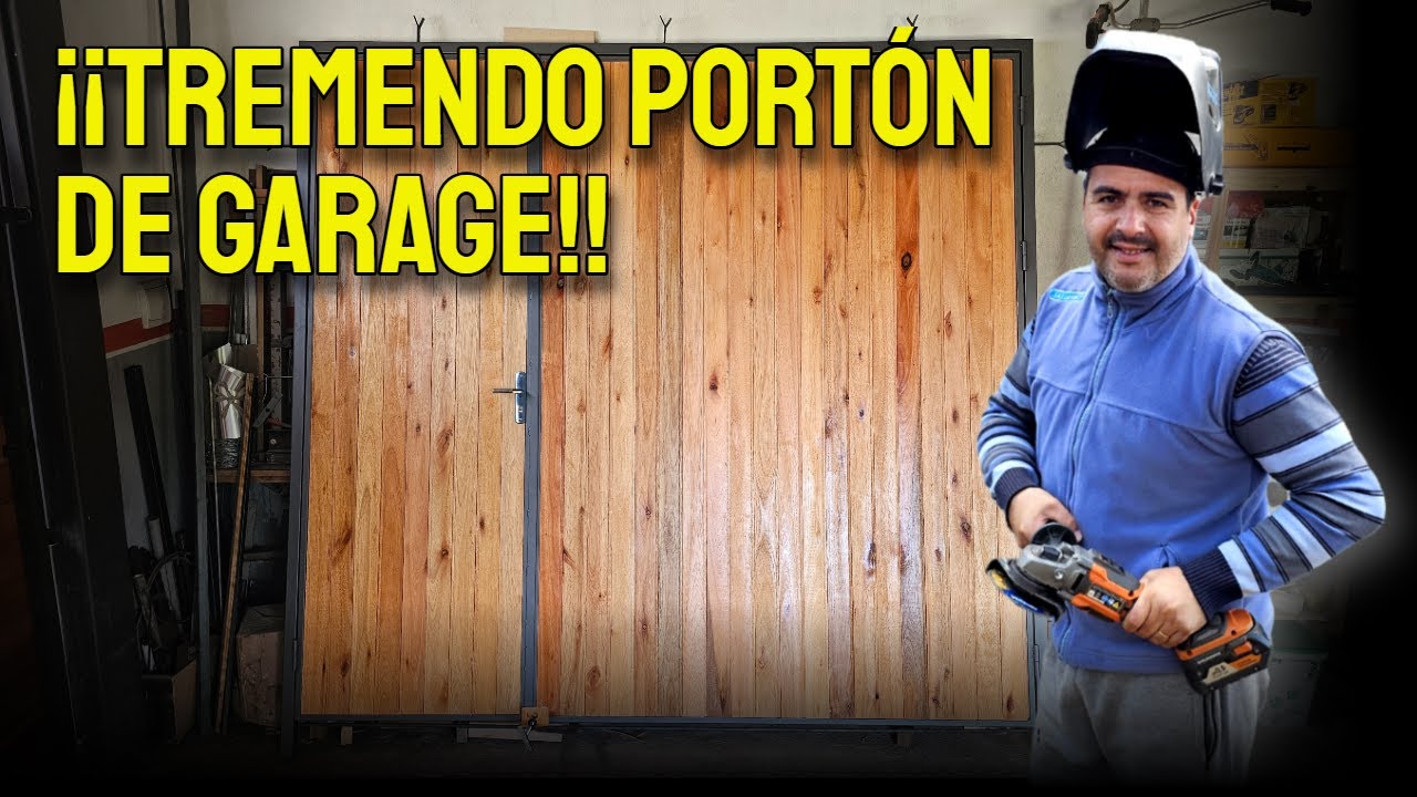 COMO FABRICO UN PORT&Oacute;N DE GARAGE EN HIERRO Y MADERA