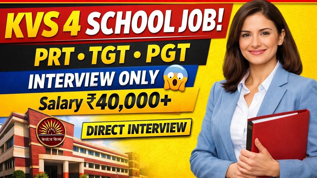 কেন্দ্রীয় স্কুল শিক্ষক নিয়োগ।# KVS 4 School Teacher Vacancy 2026 | PRT TGT PGT |Salary ₹40,000+