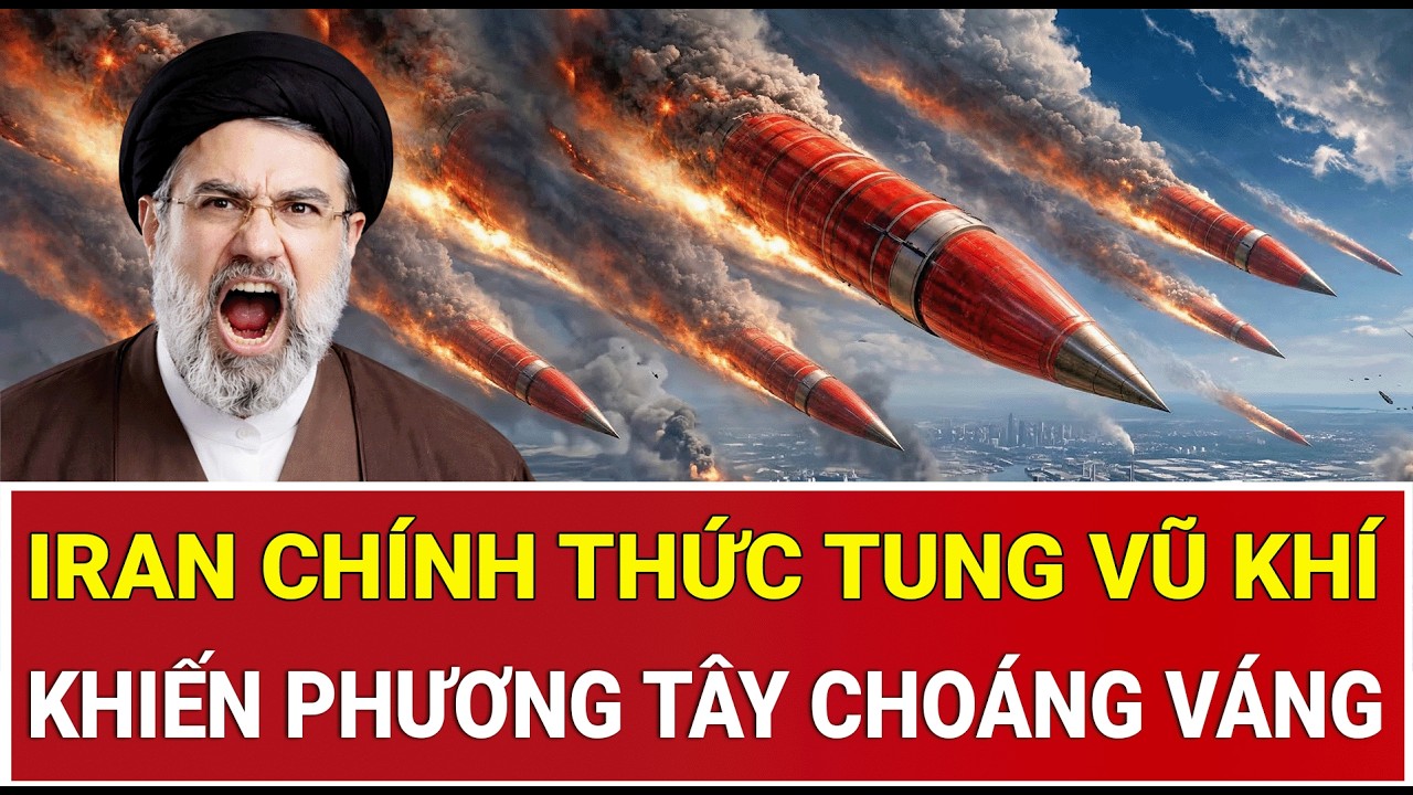 Iran chính thức tung vũ khí khiến phương Tây choáng váng, mọi nỗ lực 