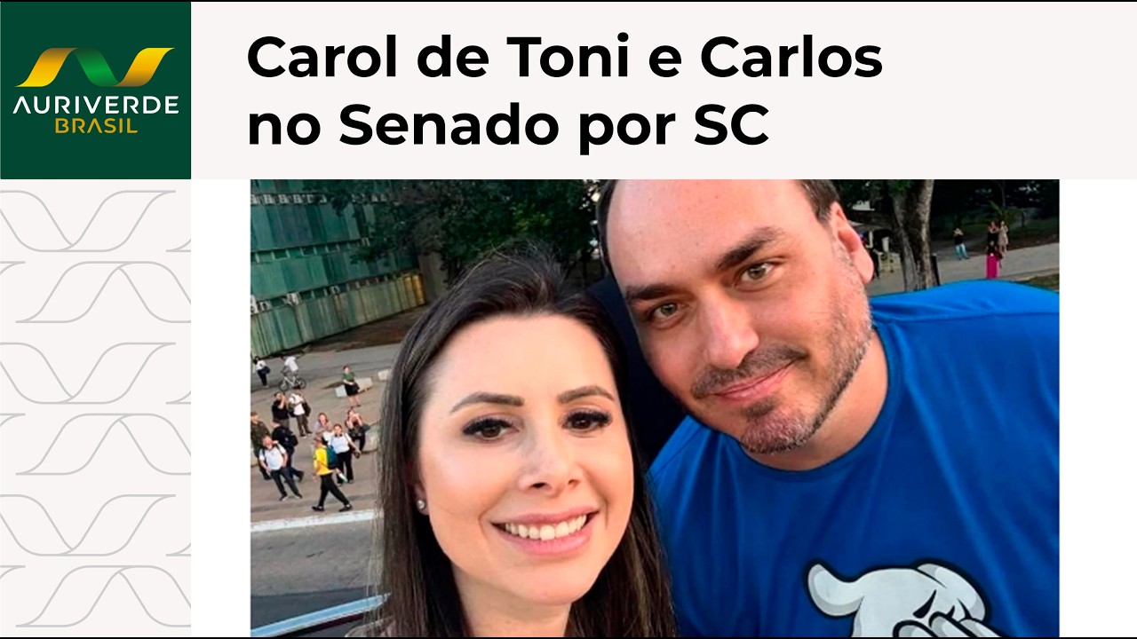 Bolsonaro indicou Carol De Toni e Carlos Bolsonaro como candidatos ao Senado em SC