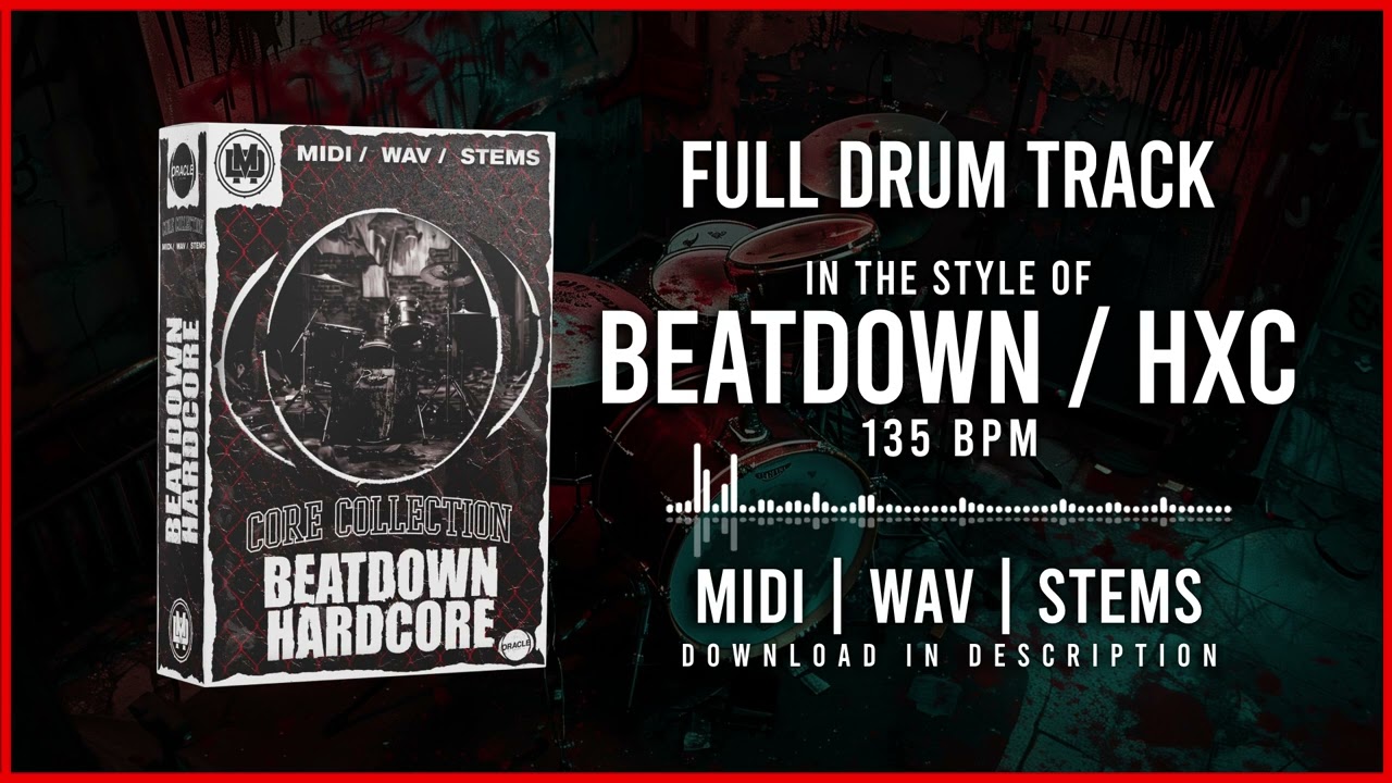 FULL DRUM TRACK IN THE STYLE OF BEATDOWN / HARDCORE 135BPM