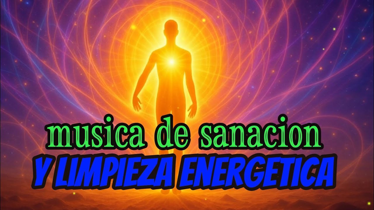 PROTEGE TU AURA : MUSICA DE SANACION Y LIMPIEZA ENERGETICA  #sanacionenerg&eacute;tica