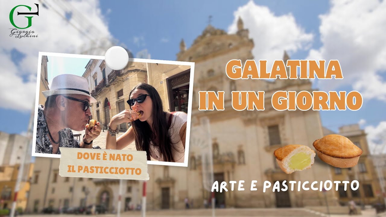 Cosa vedere a GALATINA in un giorno - SALENTO - Arte e... Pasticciotto