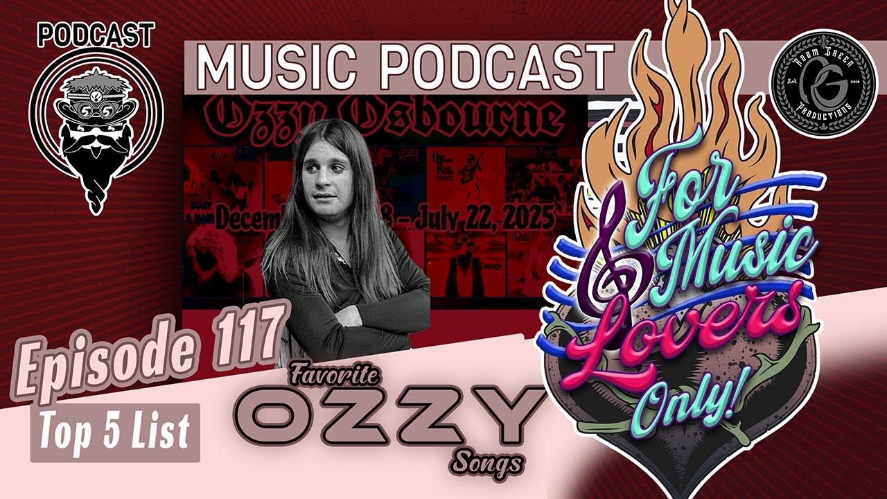 Top 5: Ozzy Osbourne Songs 🎼 ForMusicLoversOnly! the Podcast (EP 117)