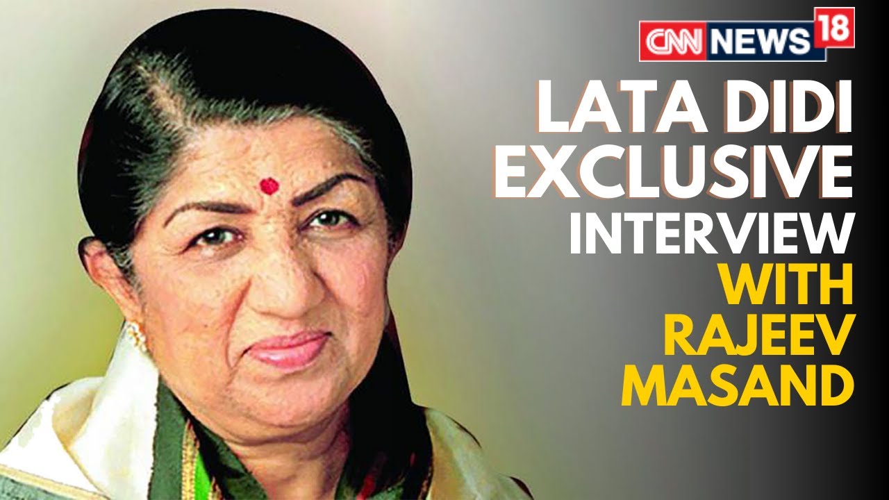 Lata Mangeshkar Interview | Rajeev Masand | Lata Mangeshkar Latest Update | CNN News18 LIVE