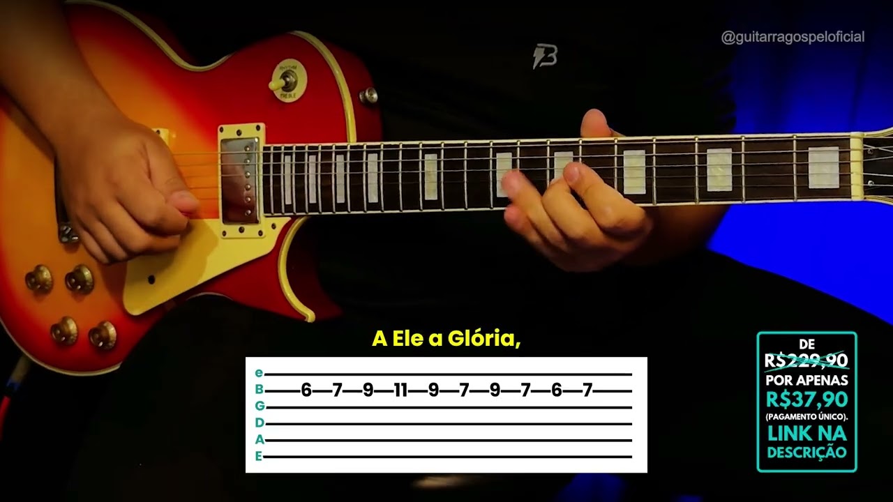 🎸A Ele a Glória (Tablatura de Guitarra)