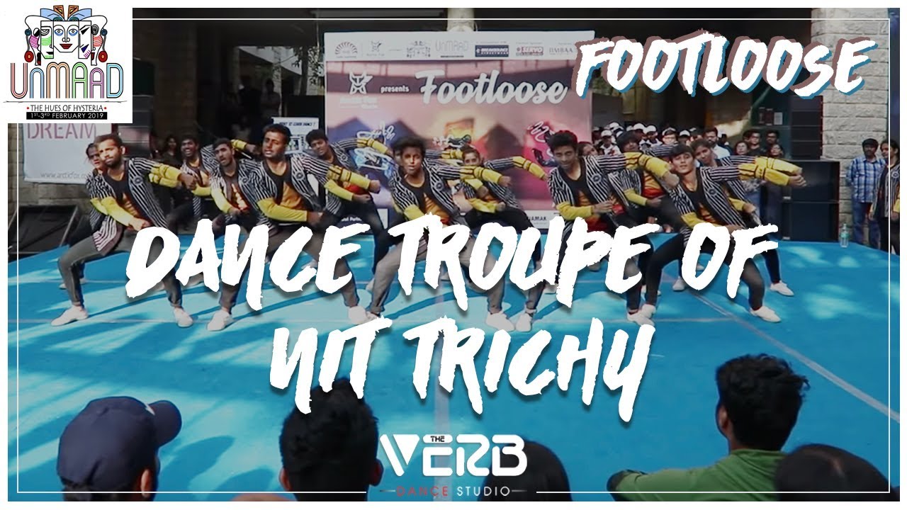 Dance Troupe of NIT Trichy | Footloose | Unmaad 2019 | IIM Bangalore | TheVerb Official