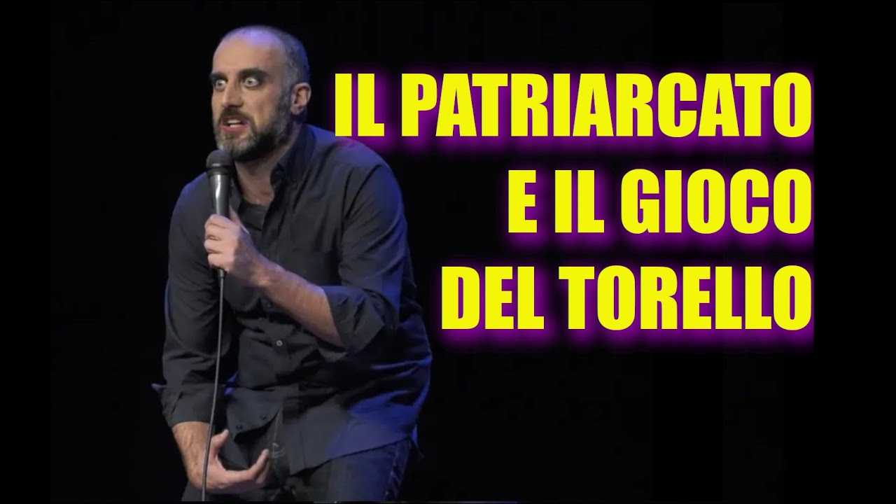PATRIARCATO E IL GIOCO DEL TORELLO  - Fakeminismo - Standup Comedy