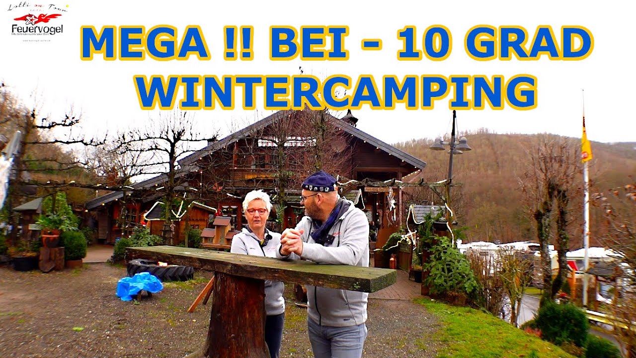 MEGA! BEI -10° WINTERCAMPING IM CAMPINGPARK WIESENBECKER TEICH #60 LOTTI ON TOUR FÜR DEN FEUERVOGEL