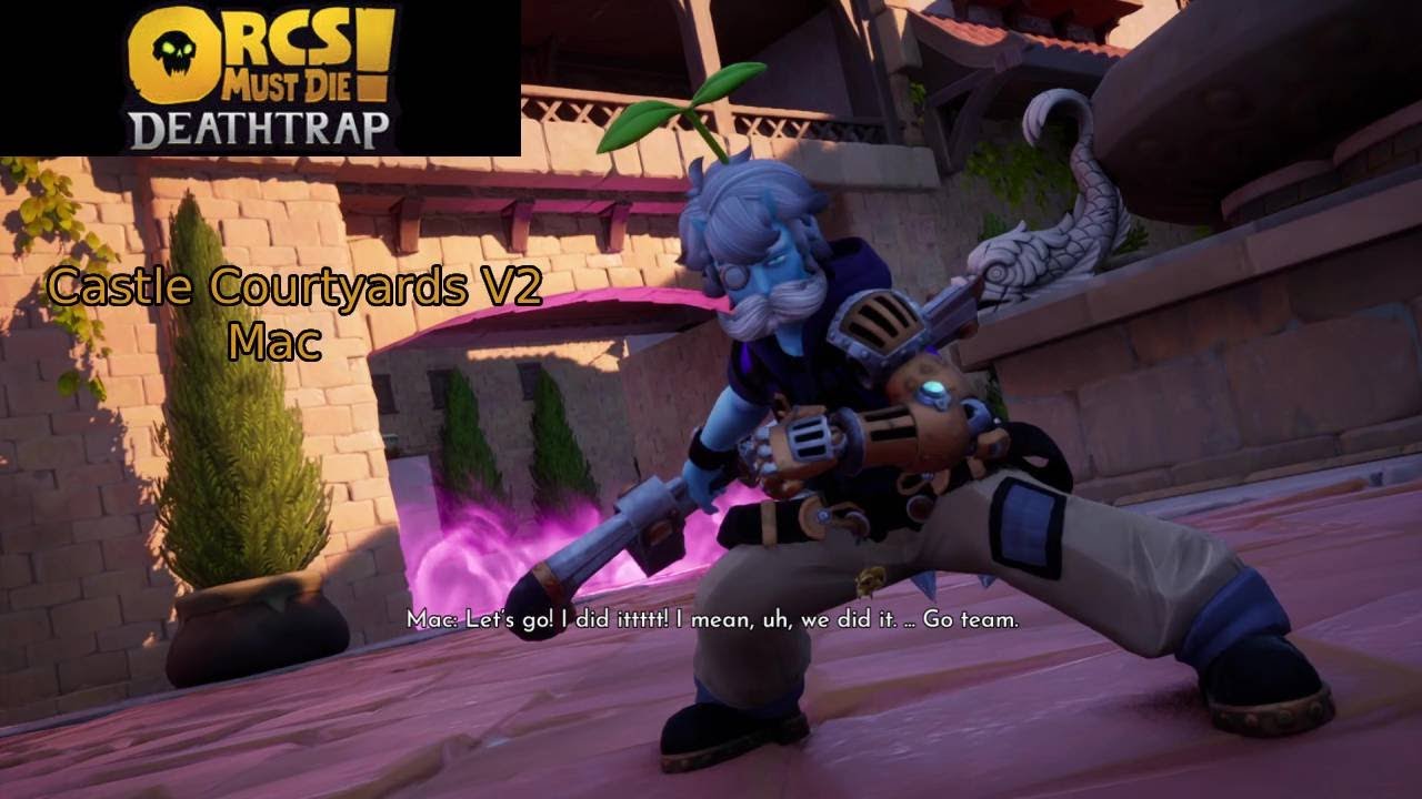 Orcs Must Die Death Trap Castle Courtyards V2 Mac