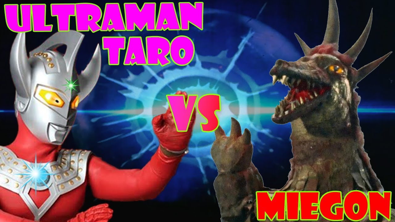 Ultraman Taro vs Miegon