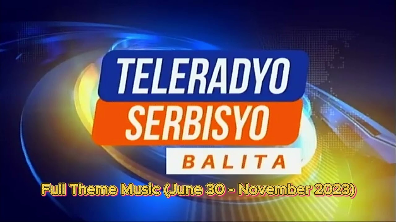 Teleradyo Serbisyo Balita | Full Theme Music (June 30 - November 2023)