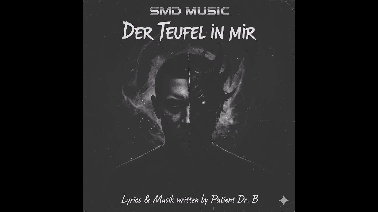 Der Teufel in mir - Lyrics& Music written by Patient Dr.B