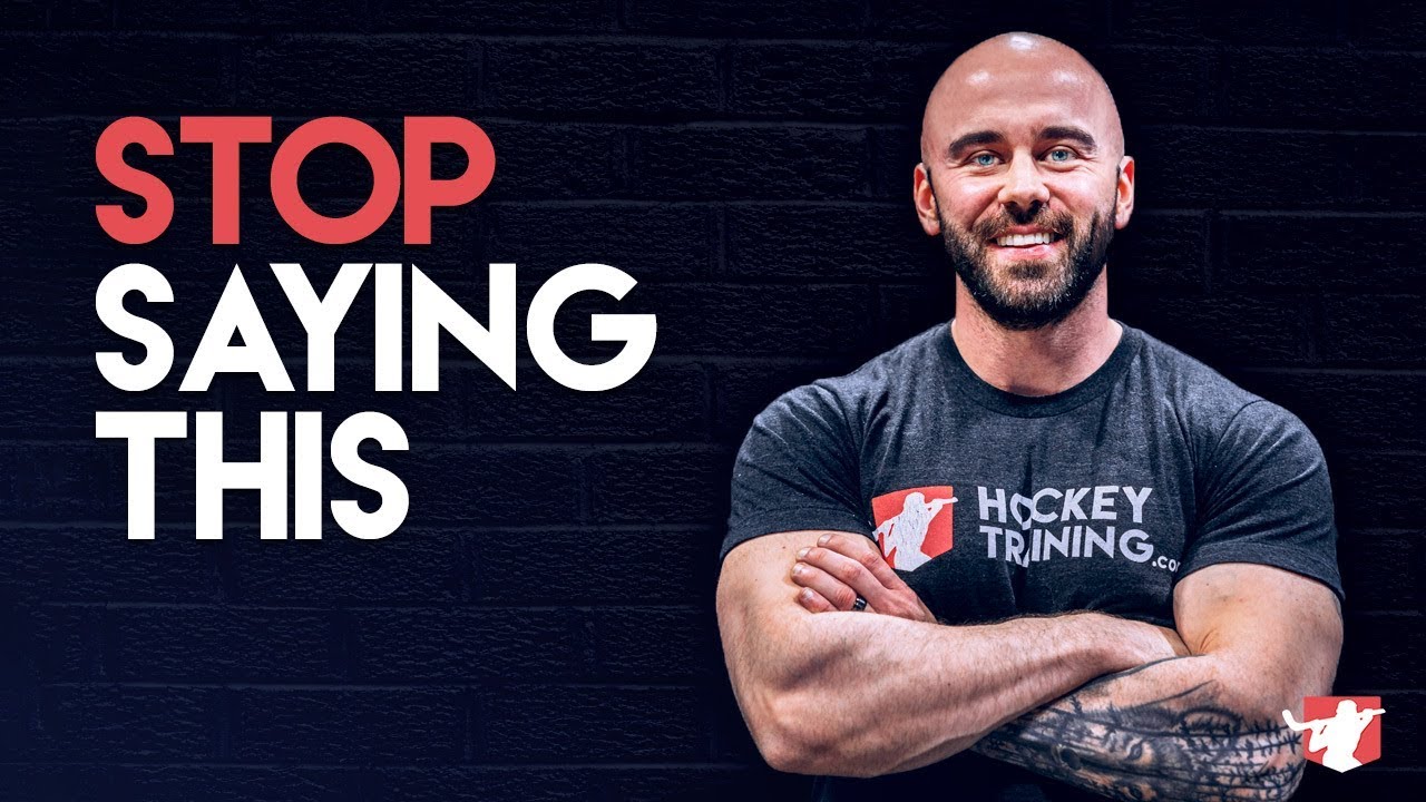 3 Things To Stop Saying 🏒