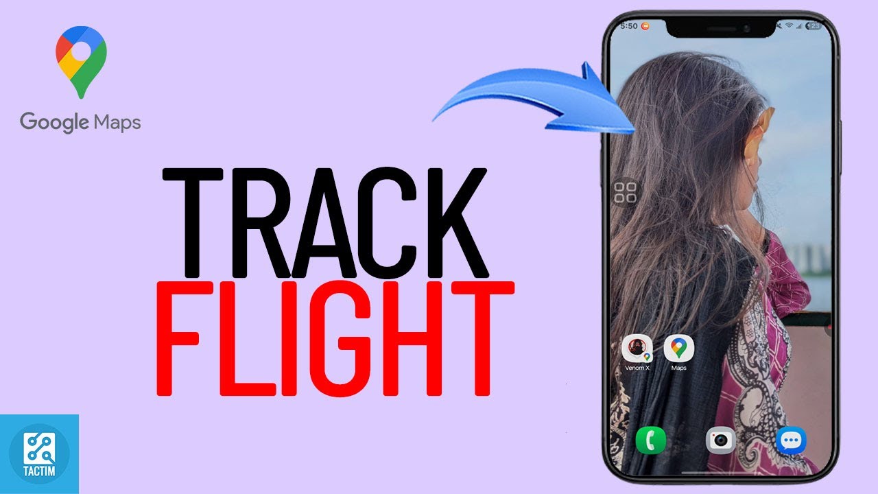 How to Use Google Maps to Track Your Flight 2025