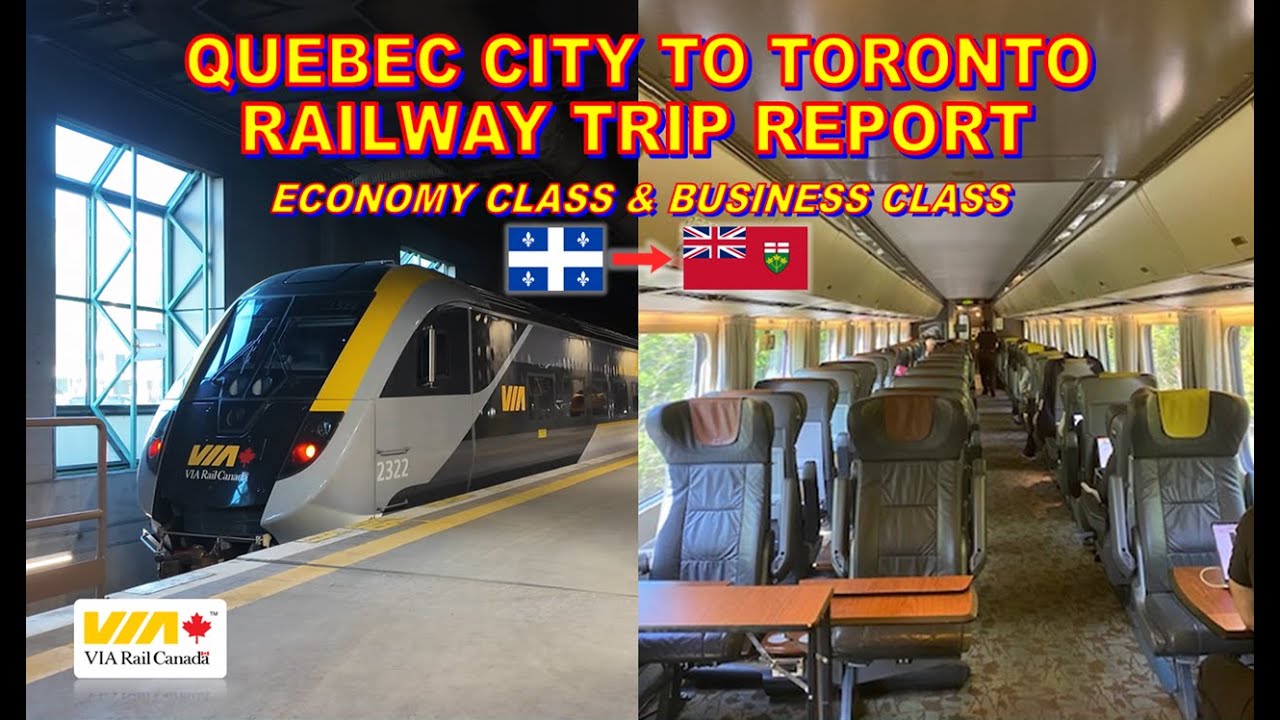 Quebec City to Toronto Railway Trip Report | Economy Class & Business Class (w/ Voice Commentary)