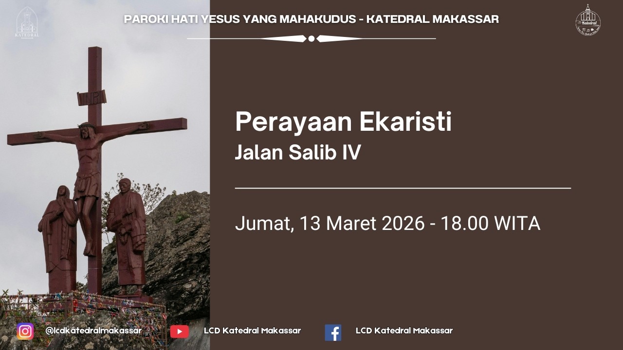 Perayaan Ekaristi Jalan Salib IV, Jumat 13 Maret 2026 | 18.00 WITA