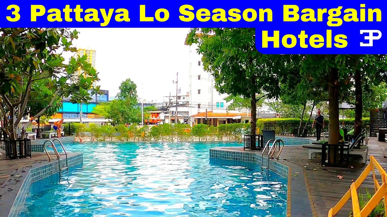 3 Pattaya Center Low Season Bargain Hotels