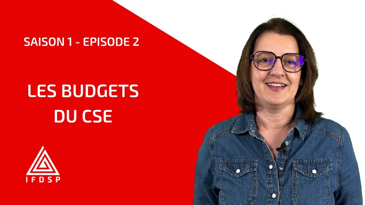 Saison 1 - Episode 2 : Les budgets du CSE