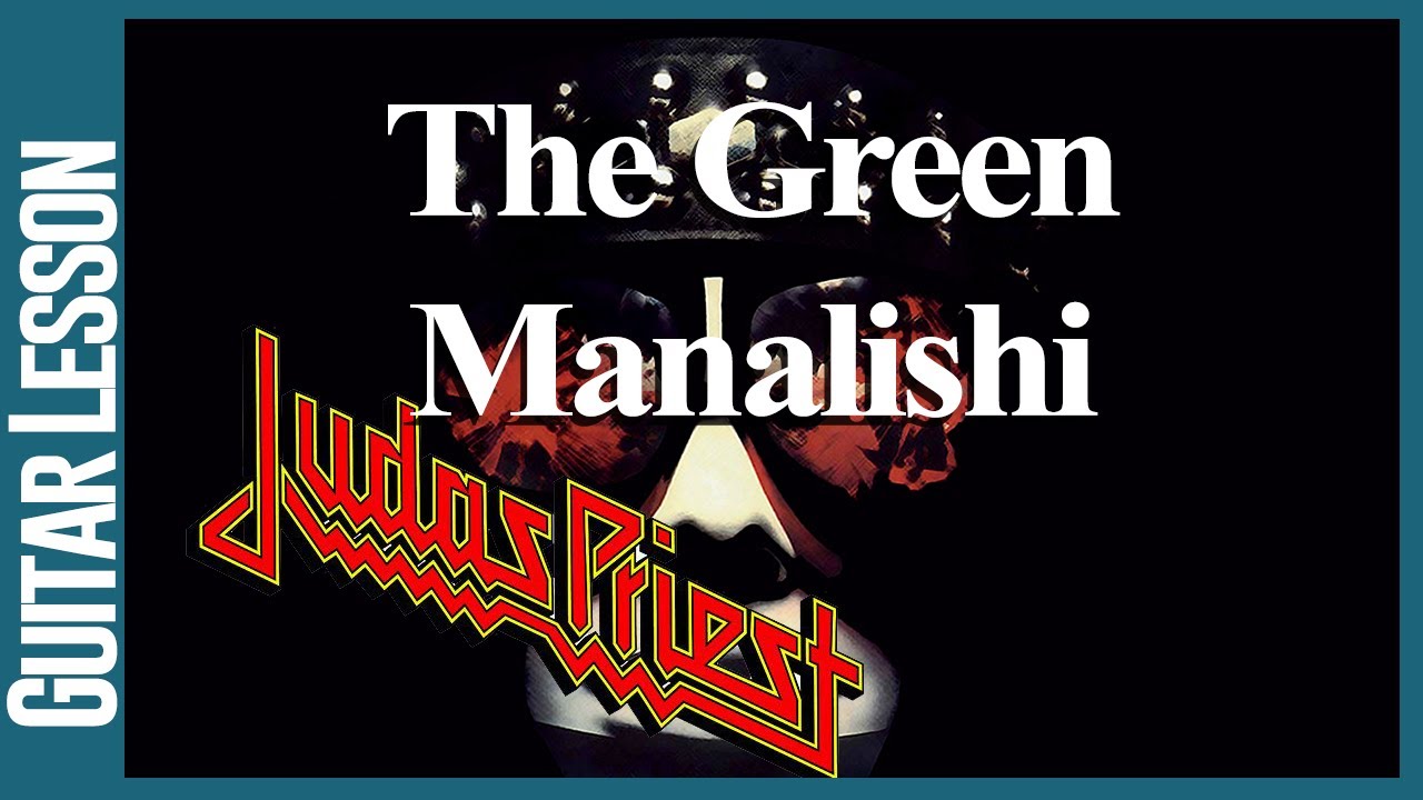 Judas Priest - The Green Manalishi - Guitar Lesson