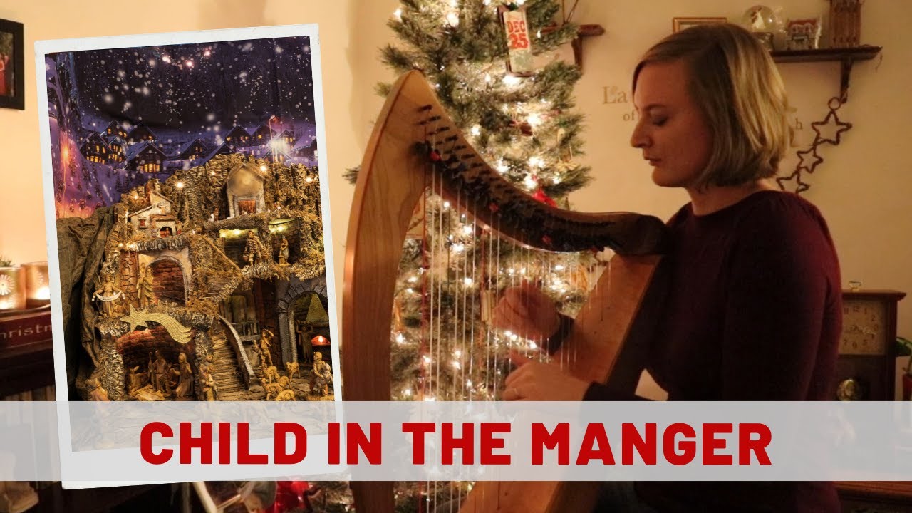 Child in the Manger (Morning Has Broken) Multi-level small harp sheet music