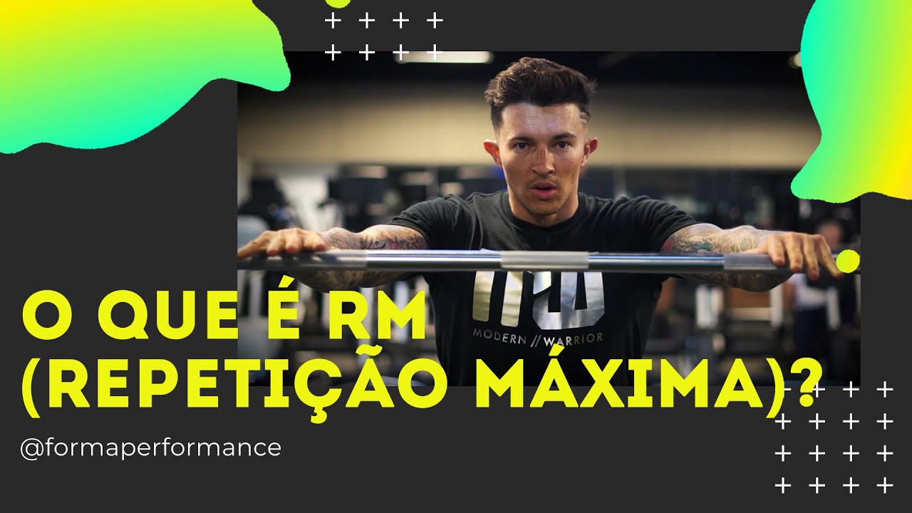 O que significa RM (repetição máxima)? Musculação e Powerlifting