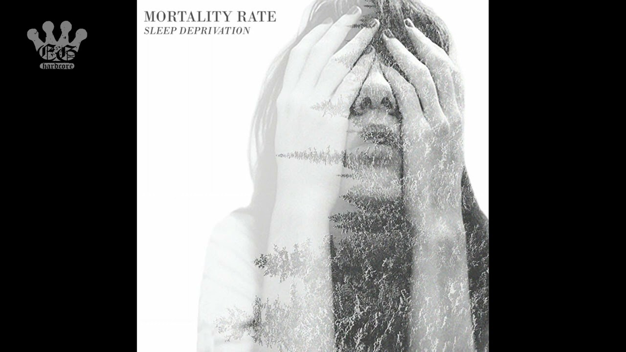 [EGxHC] Mortality Rate - Sleep Deprivation - 2016 (Full Album)