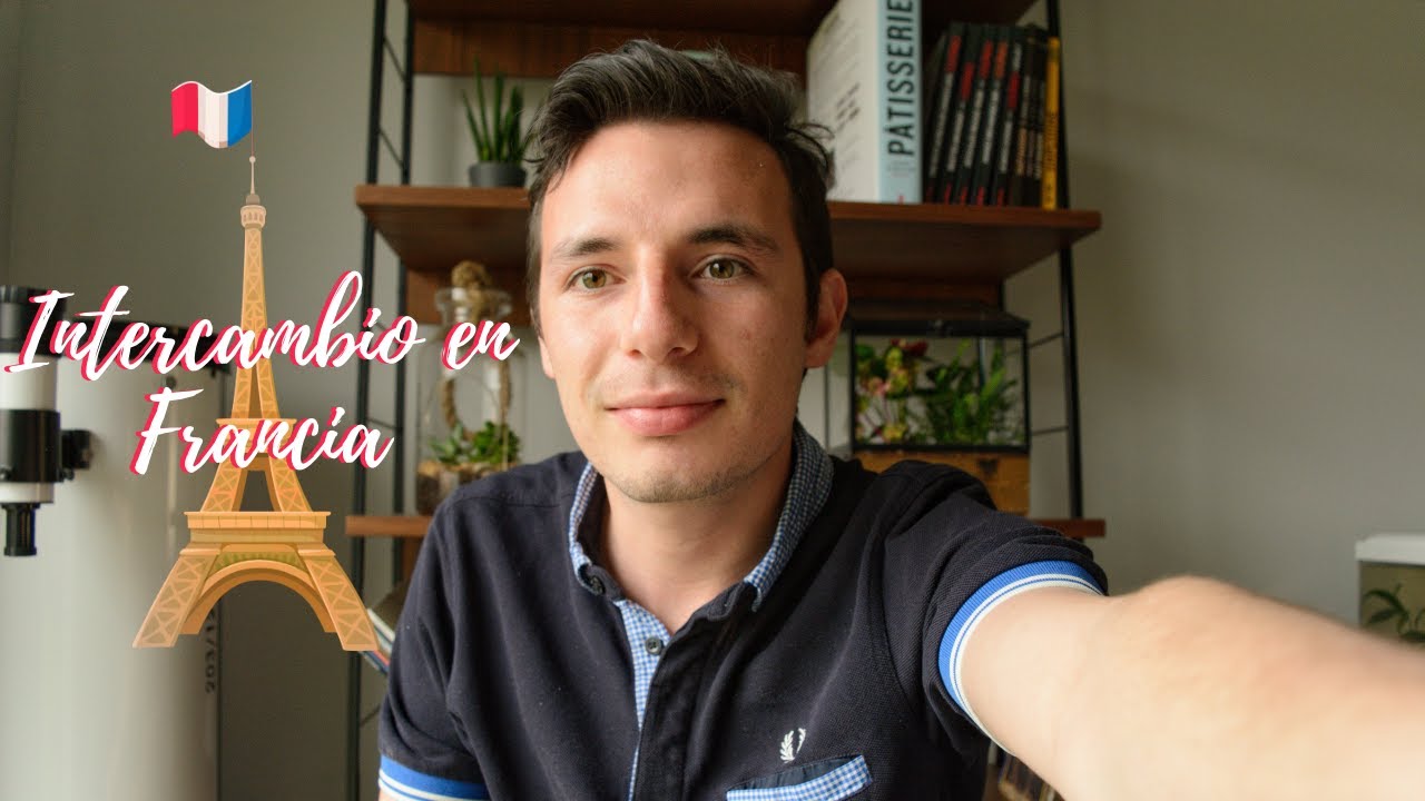Intercambio en Francia I Mi experiencia