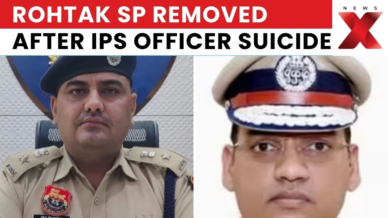 Rohtak SP Removed After IPS Officer Y Puran Kumar Suicide | Haryana Police Scandal | NewsX