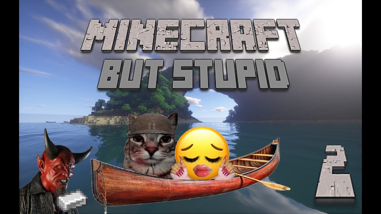 Minecraft BUT we're STUPID lmao 2