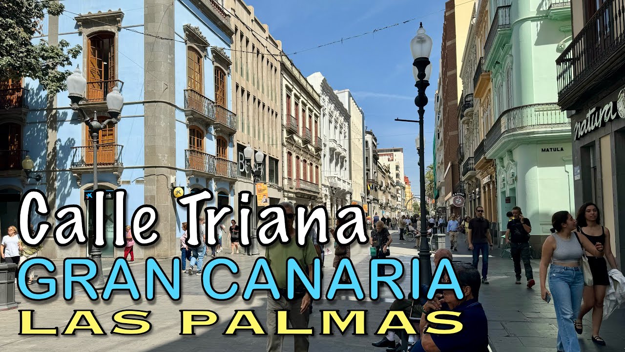 Gran Canaria - calle Triana, Las Palmas 🛍️ 4K HDR