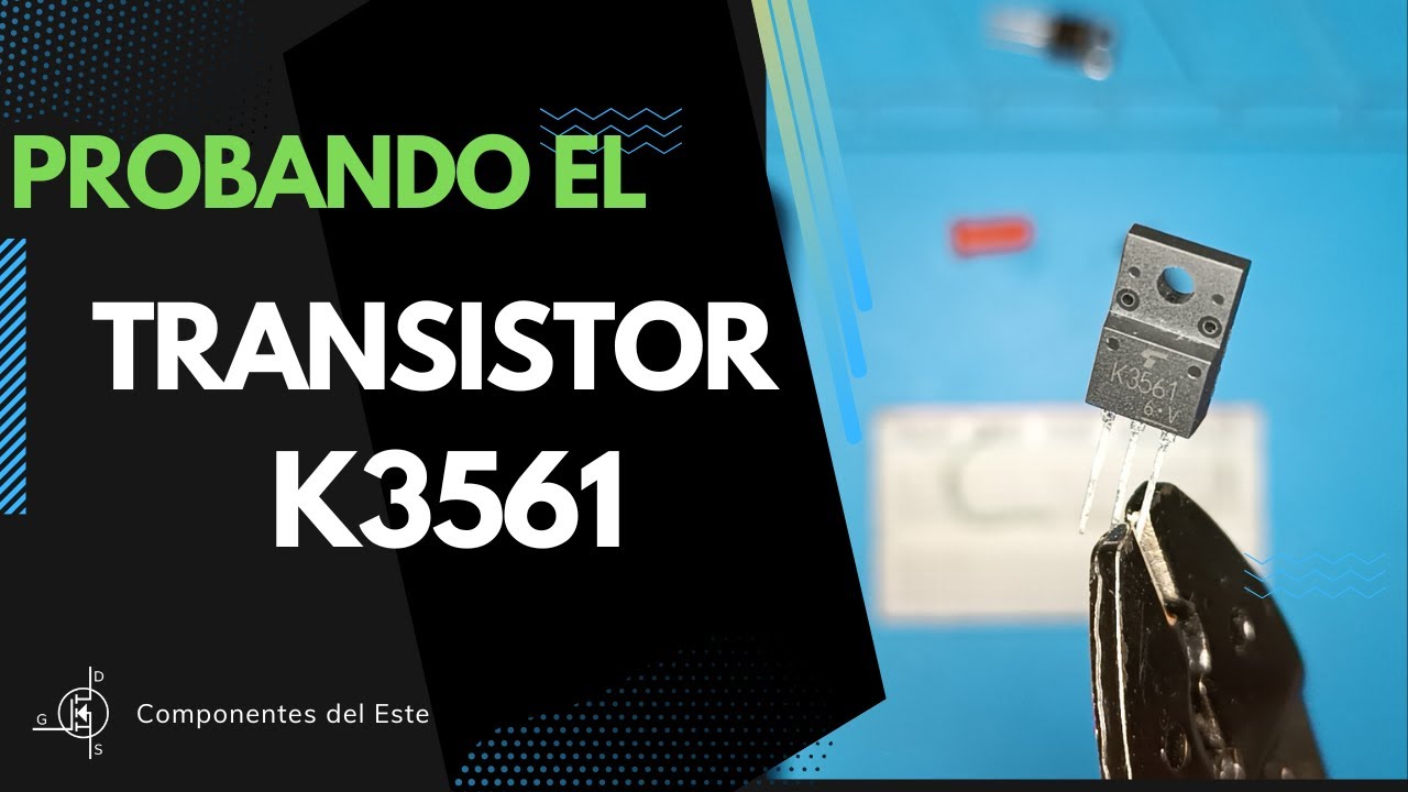 Probar transistor K3561 con multímetro📲 - Hoja de datos📄