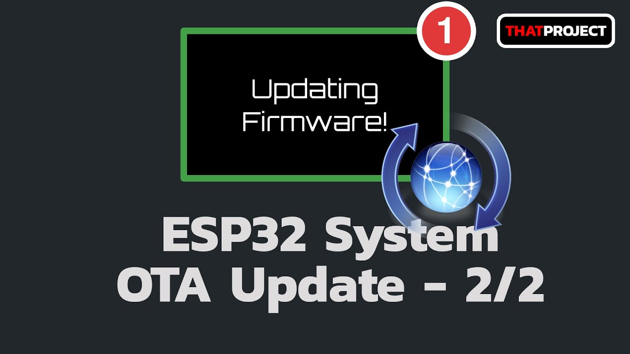 OTA Solution - Build your own OTA platform (2/2, ESP32 OTA Application)
