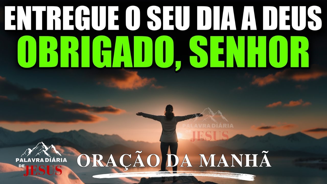 10 de Janeiro de 2026 - Oração da Manhã para Começar o Dia na Presença de Deus e Atrair Bênçãos