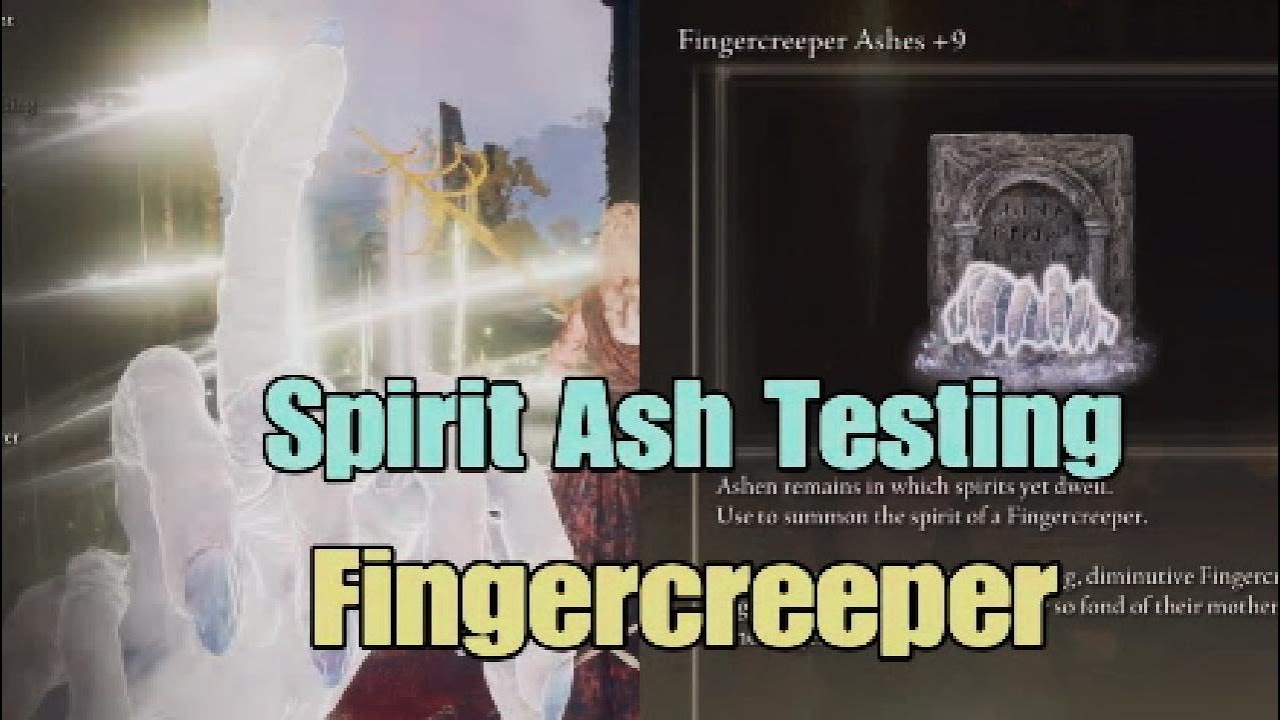 Elden Ring DLC Spirit Ash Testing Fingercreeper Dedicated Healer