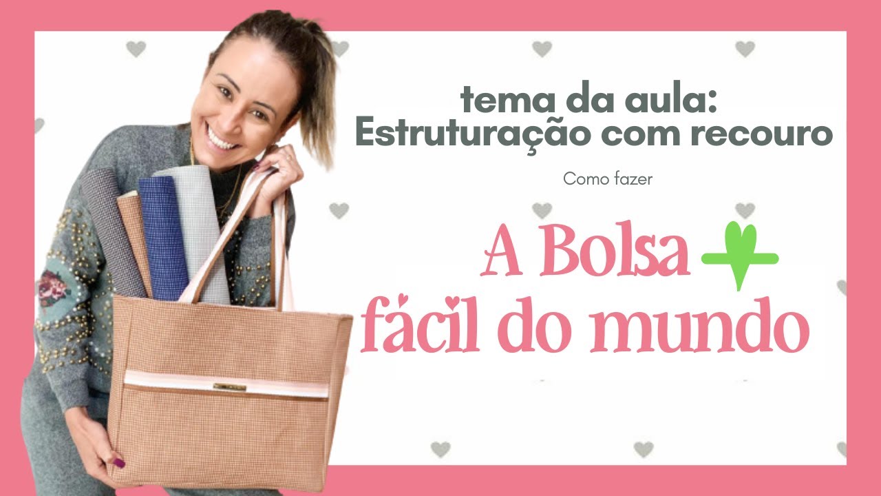 Como fazer uma bolsa Fácil com estruturação em Recouro