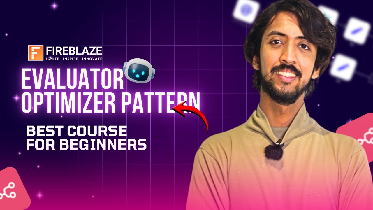 Agents Architecture Explained | Evaluator&ndash;Optimizer in AI Agents | Fireblaze AI School