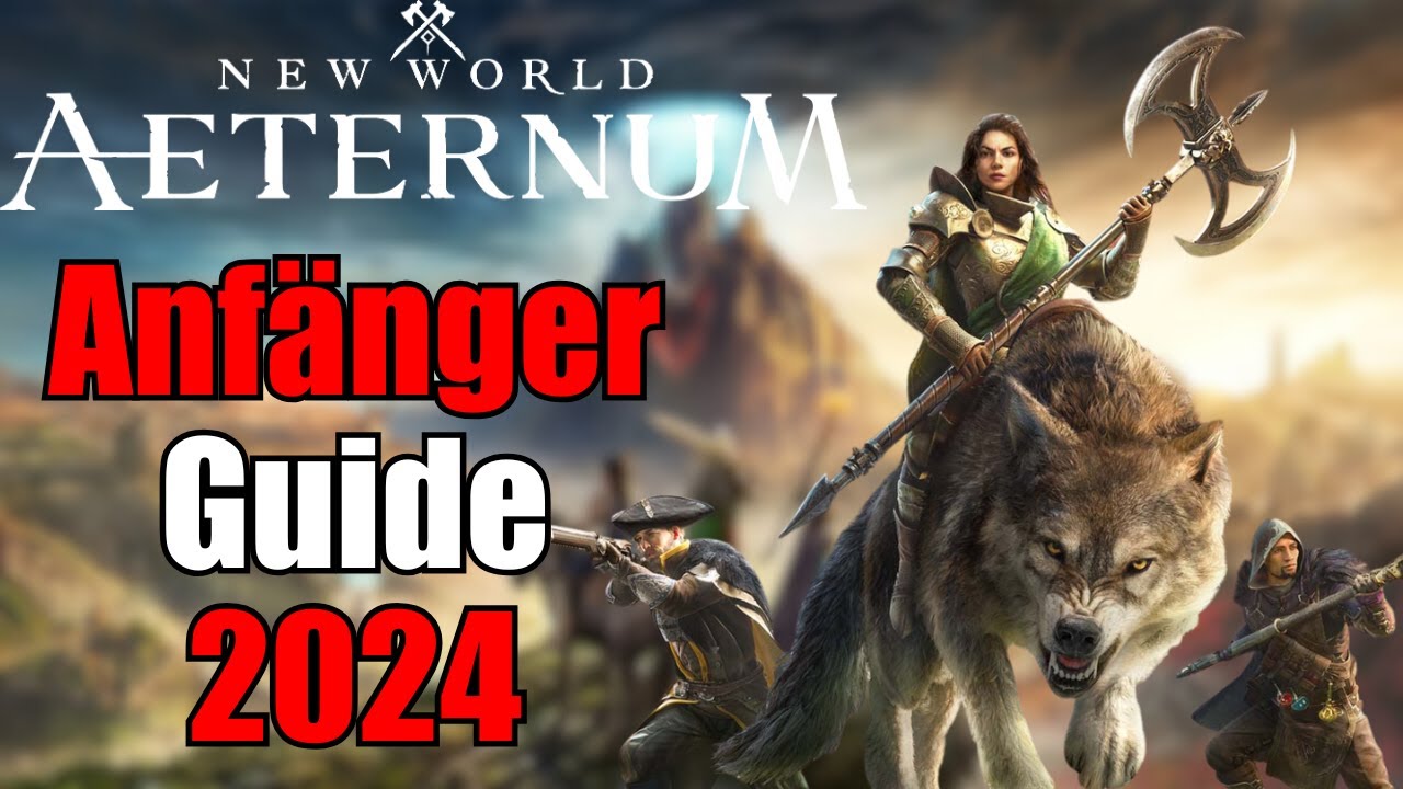 Anfänger Guide 2024🧩New World Aeternum🧩