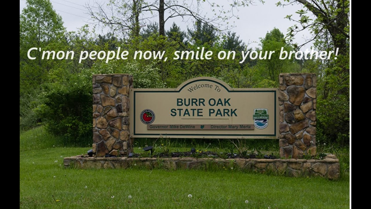 Burr Oak State Park, Glouster, Ohio - Can't we all just get along?! July 2024, Episode 64.