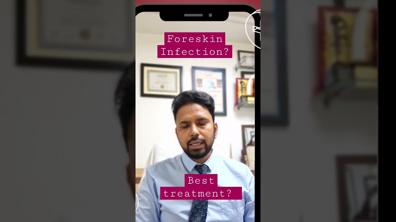 Balanitis or Penile Foreskin infection treatment? #dradityaurologist #urologist #ed #pme #sexologist