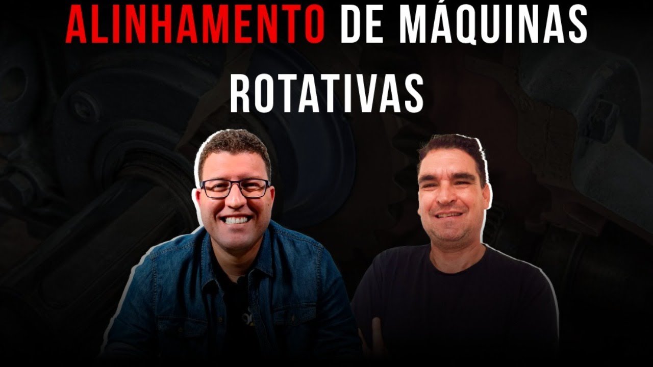 Alinhamento de Máquinas Rotativas - Aula Live - Abertura de Turmas