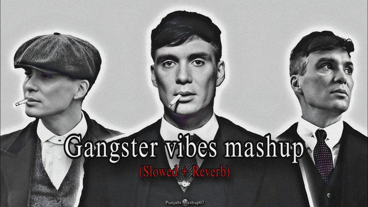 Gangster Hood😈🎵(Slowed+Reverb) Mashup | Sidhu Moose Wala🔥Shubh🔥Karan | The Gangsters Mashup