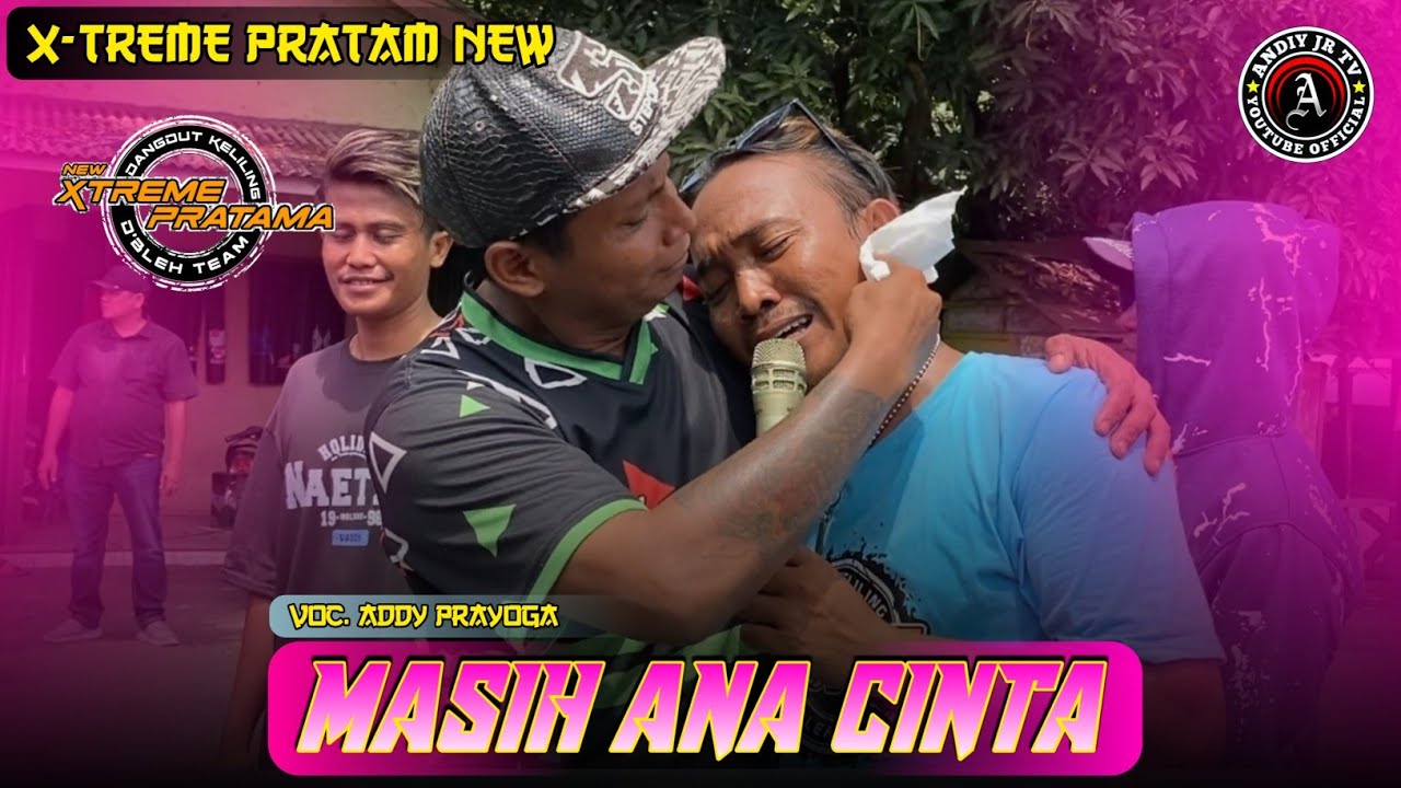MASIH ANA CINTA VOC. ADDY PRAYOGA - XTREME PRATAMA NEW‼️TUKDANA BLOK PASAR 31/10/2024