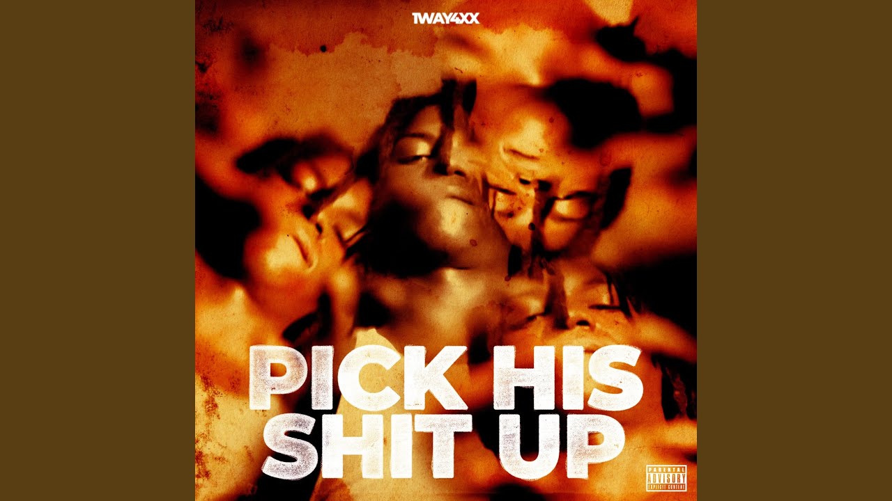 PICK HIS SHIT UP