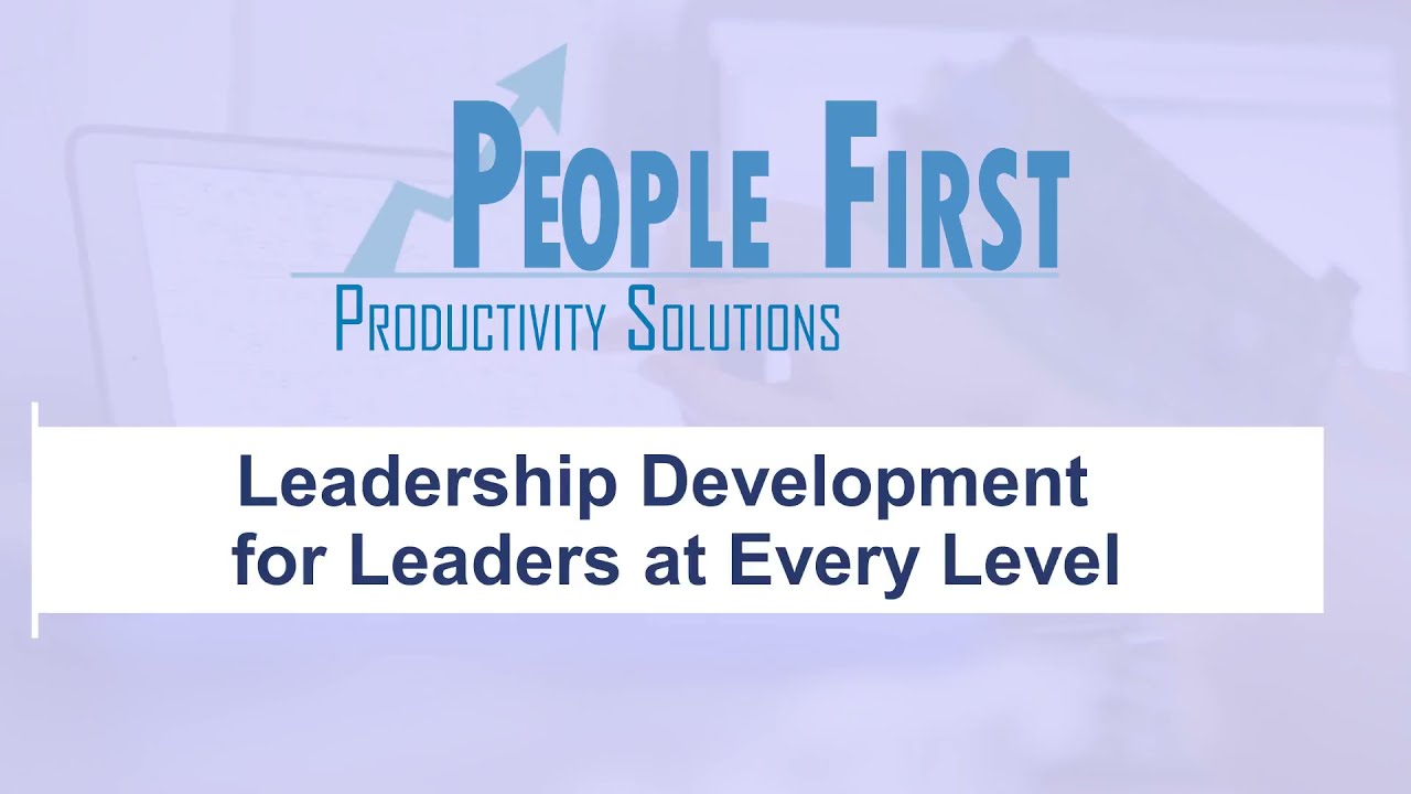 Leadership Development for Leaders at Every Level
