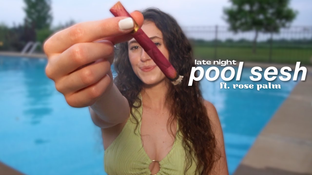LATE NIGHT POOL SESH ft. ROSE PALM