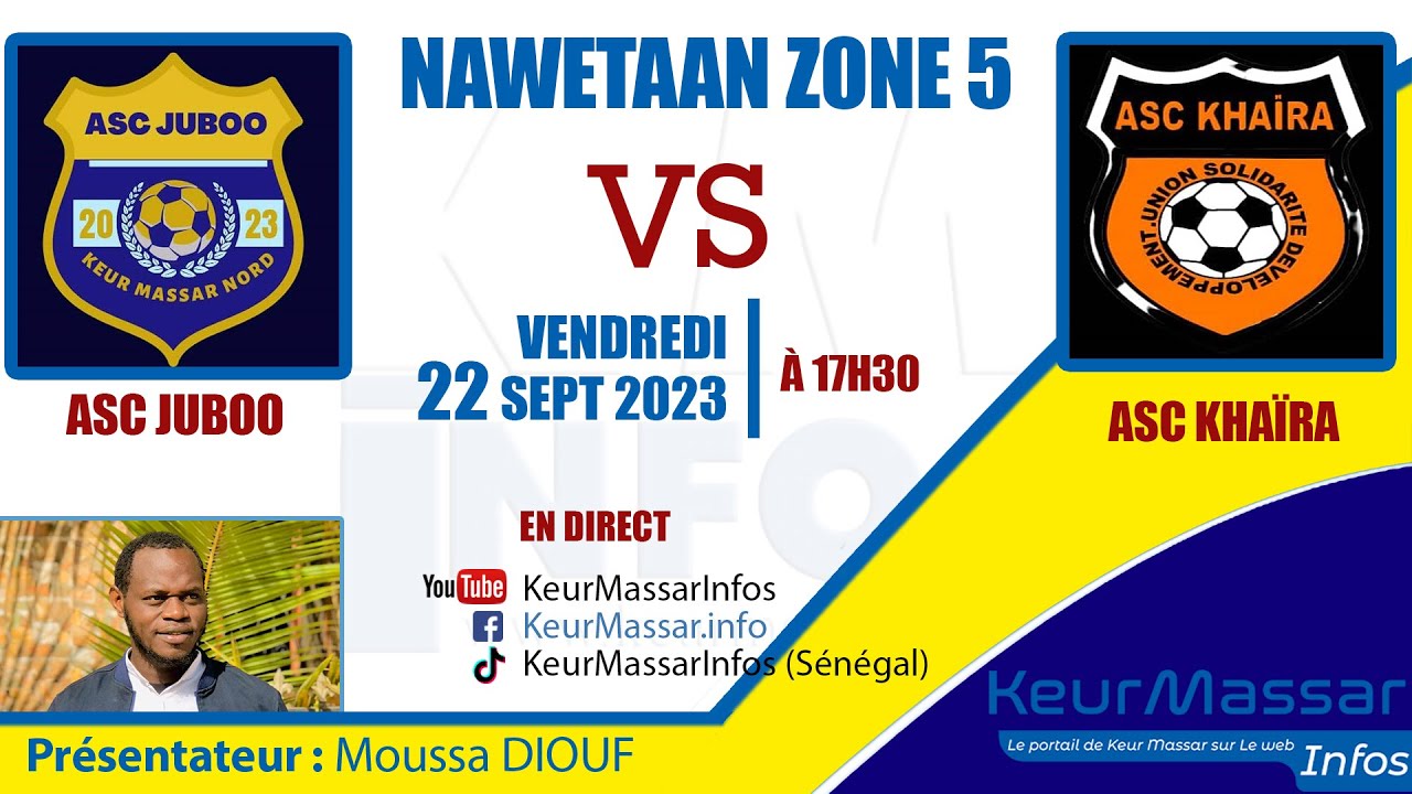 NAWETAAN ZONE 5 KEUR MASSAR : ASC JUBOO vs ASC KHAÏRA