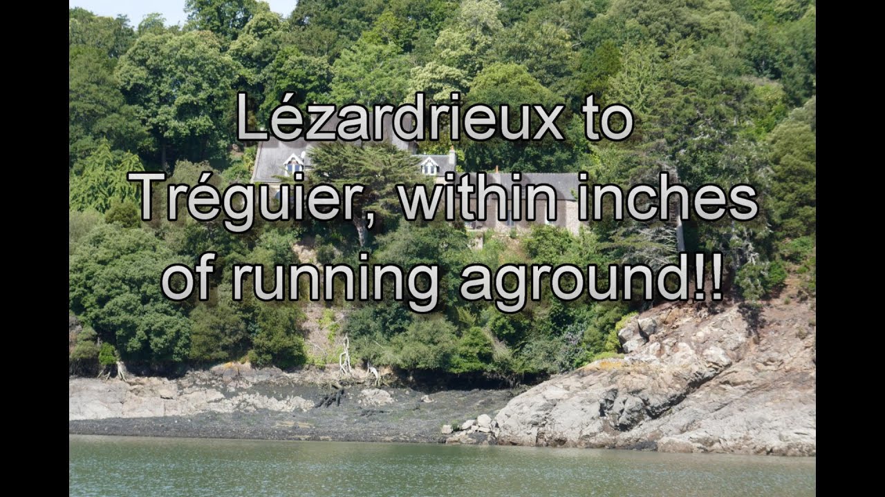 Sailing Lézardrieux to Tréguier, Nearly running aground on the way....