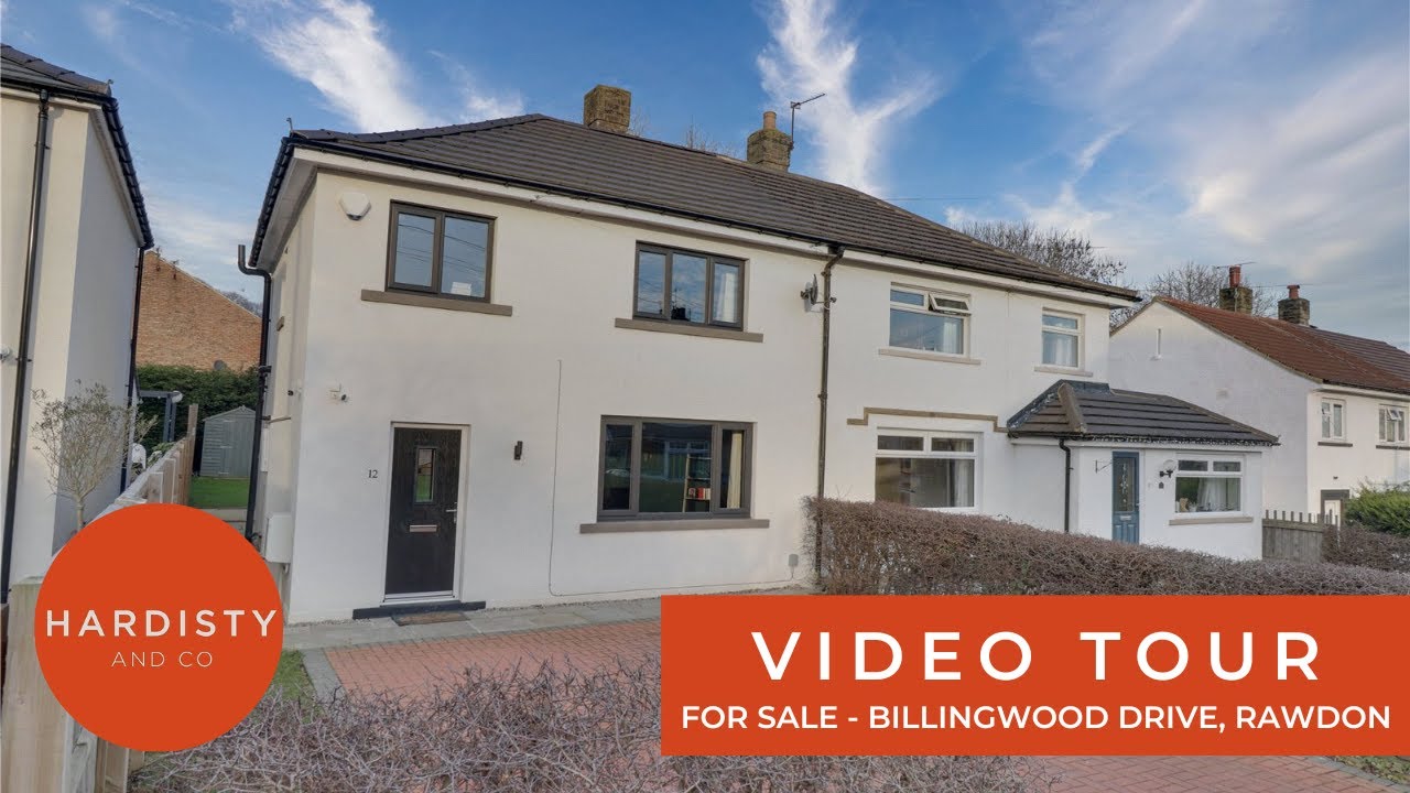 VIDEO TOUR - Billingwood Drive, Rawdon, Leeds - Hardisty and Co - UK PROPERTY FOR SALE