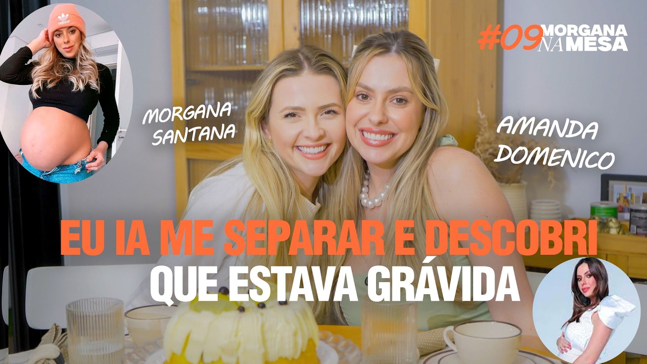 MEU CASAMENTO FOI RESTAURADO - SEPARA&Ccedil;&Atilde;O COM&nbsp;2&nbsp;beb&ecirc;s | Amanda Domenico NA MESA com Morgana Santana